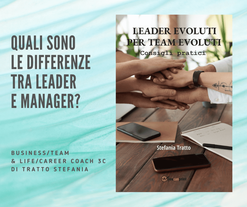 Quali sono le differenze tra Leader e Manager?