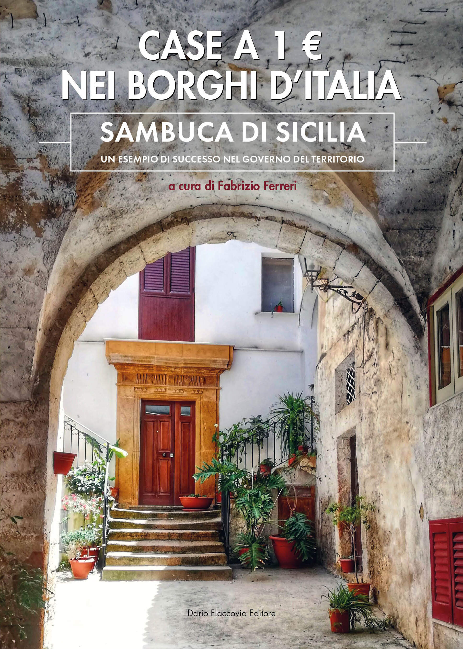 IN LIBRERIA -   Sambuca di Sicilia e le case a un euro
