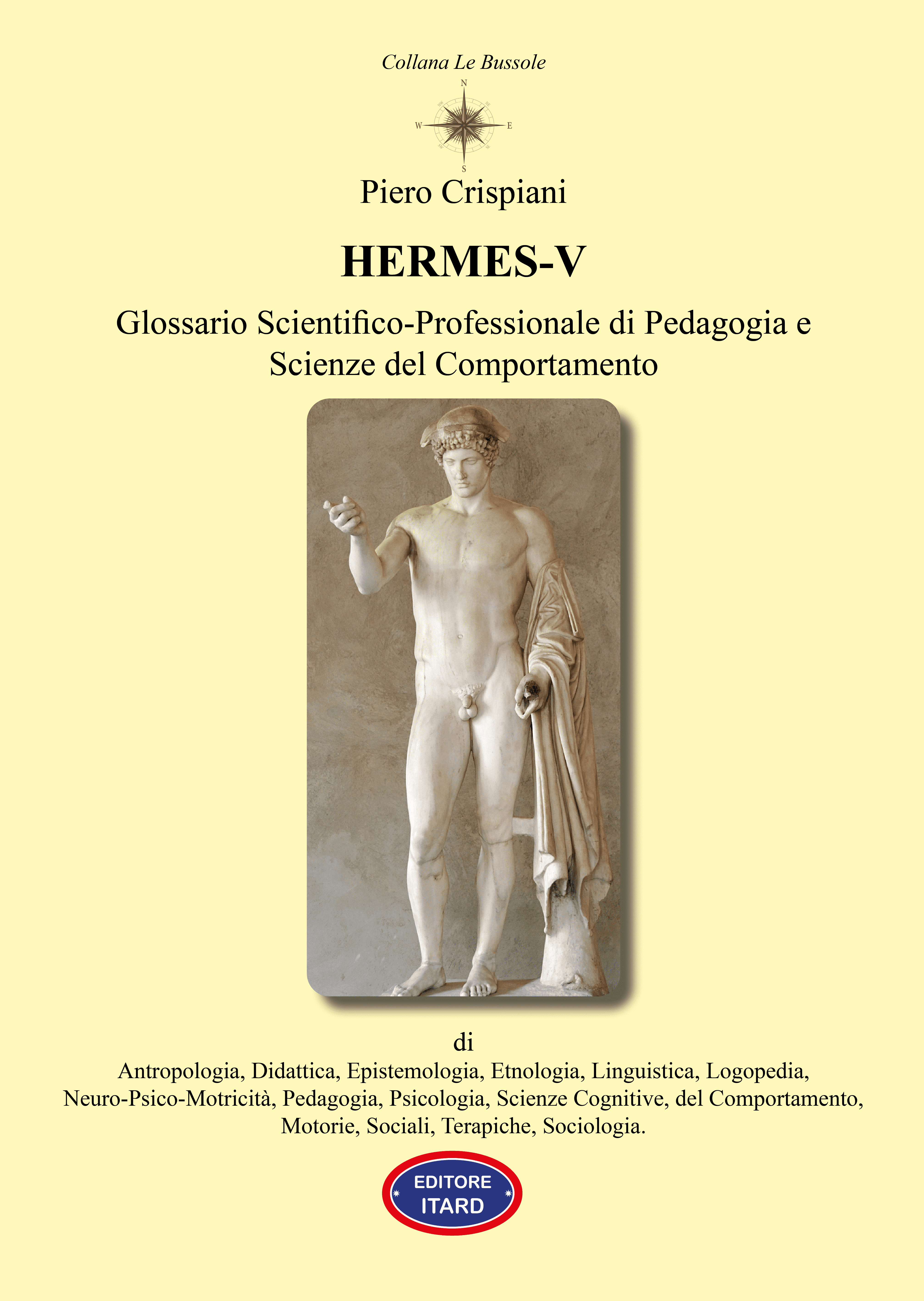 Hermes-V - Glossario Scientifico-Professionale di Pedagogia e Scienze del Comportamento