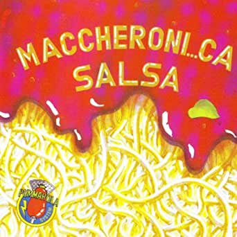 Maccaroni...ca salsa