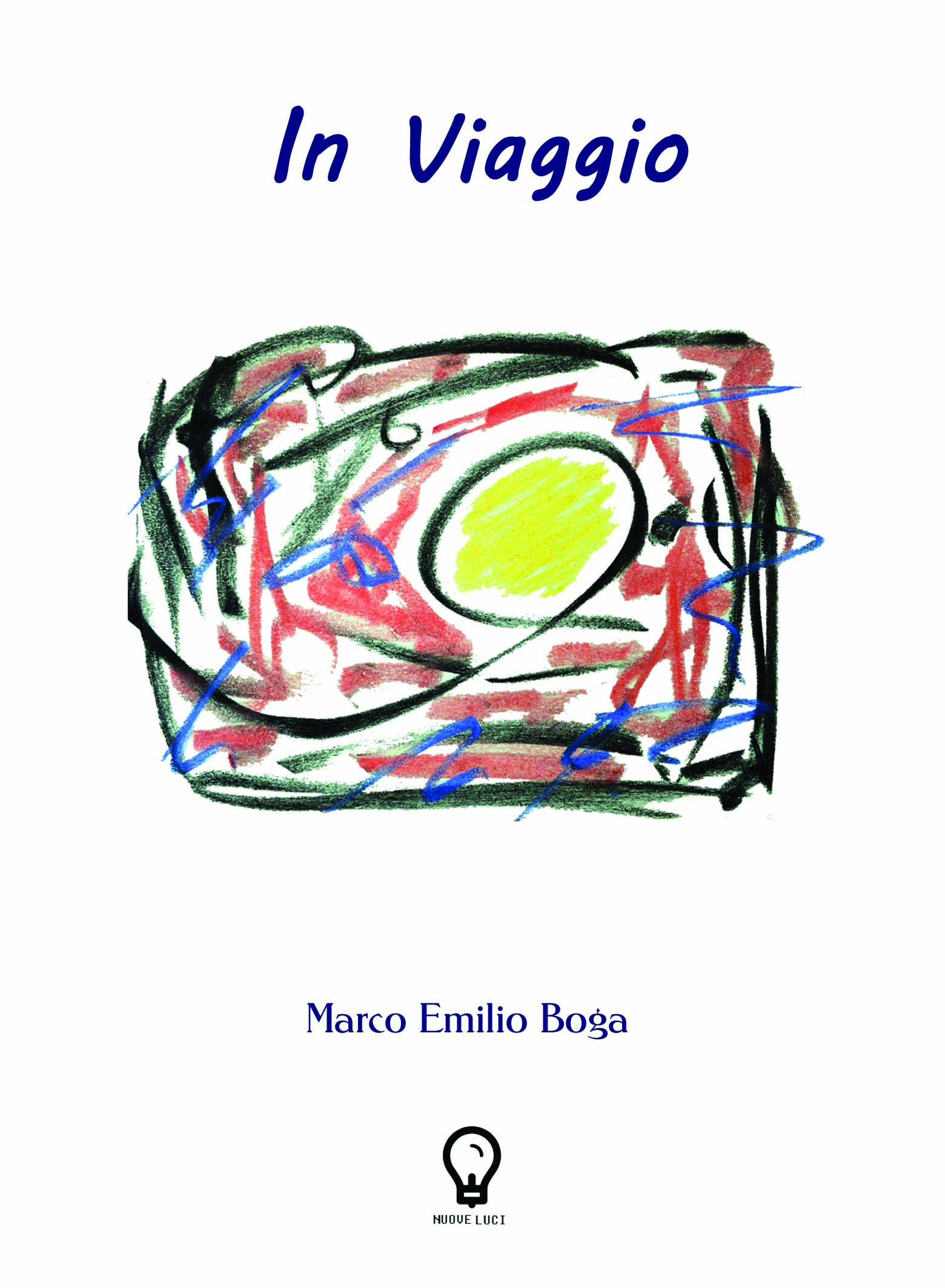 Marco Emilio Boga: "In viaggio"