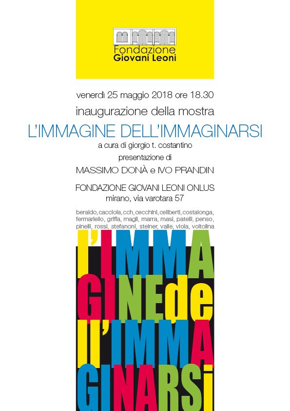 exhibition curated by Giorgio Costantino at Fondazione Giovani Leoni, Zianigo