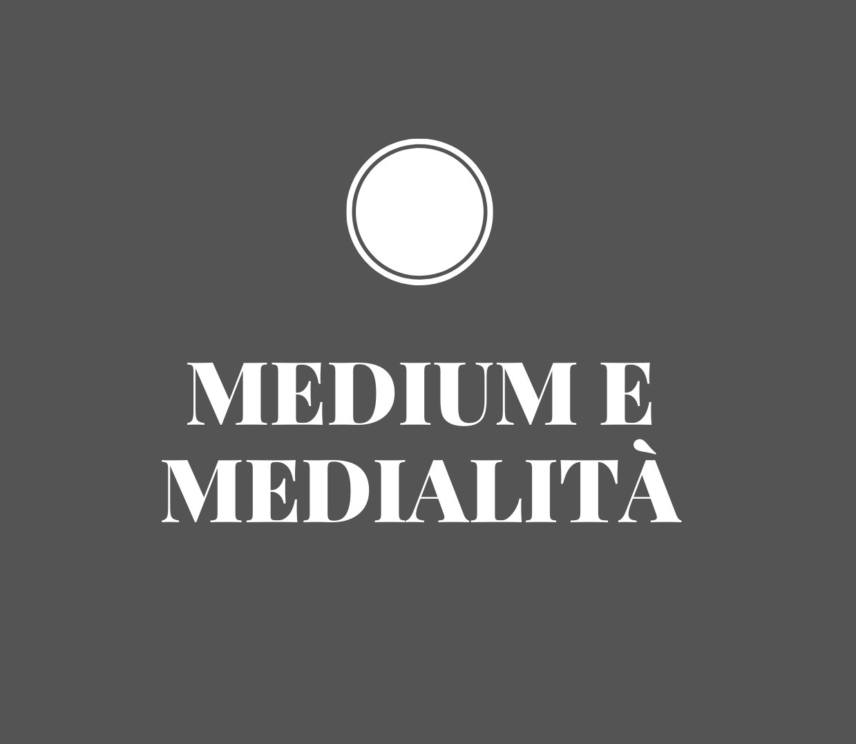 Medium e Medialità