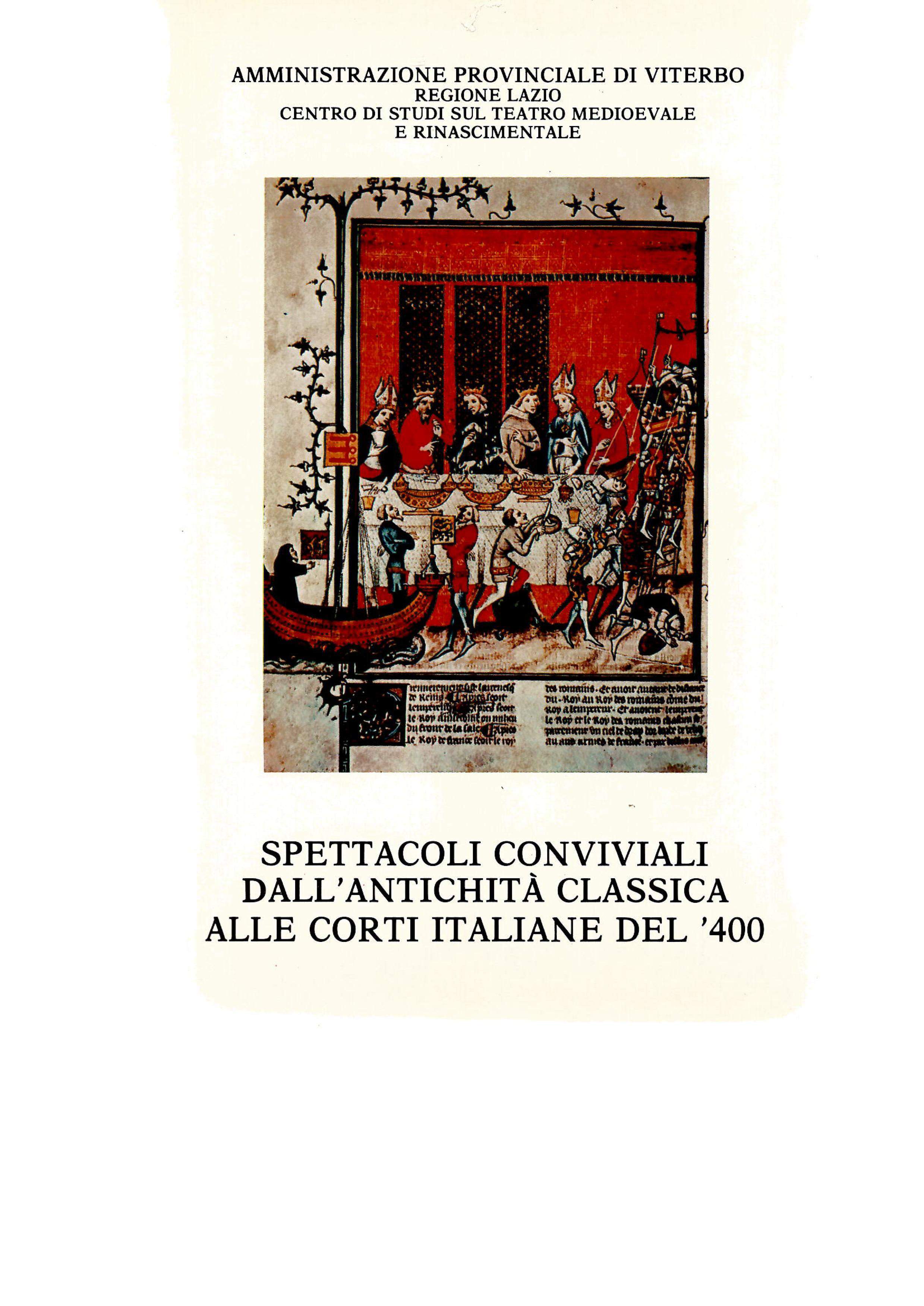Spettacoli conviviali dall'antichità classica alle corti italiane del '400