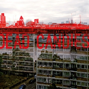 DEAD CANDIES - ARCHITECTURE 2012