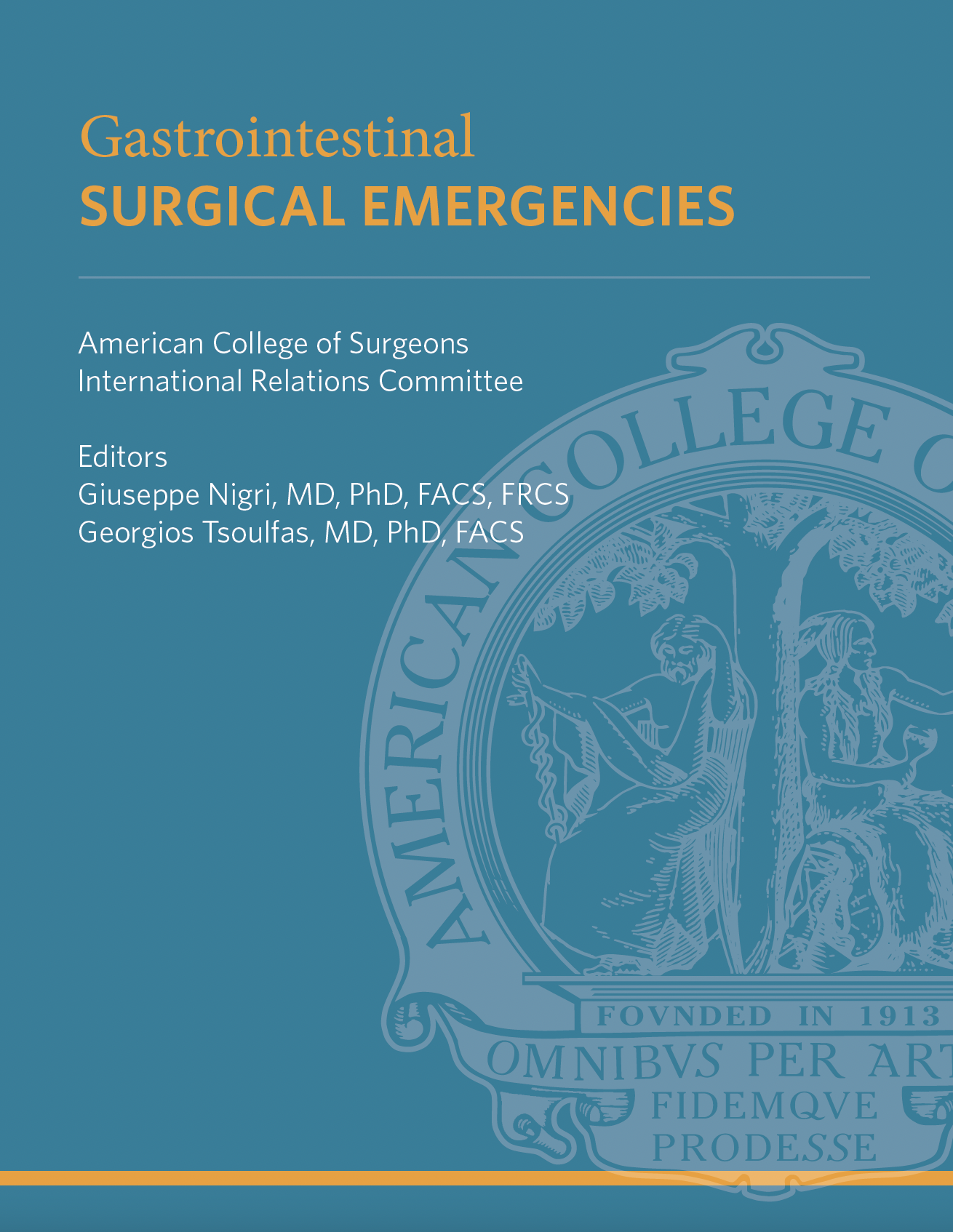 Giuseppe Nigri, George Tsoulfas, ACS Gastrointestinal Surgical Emergencies