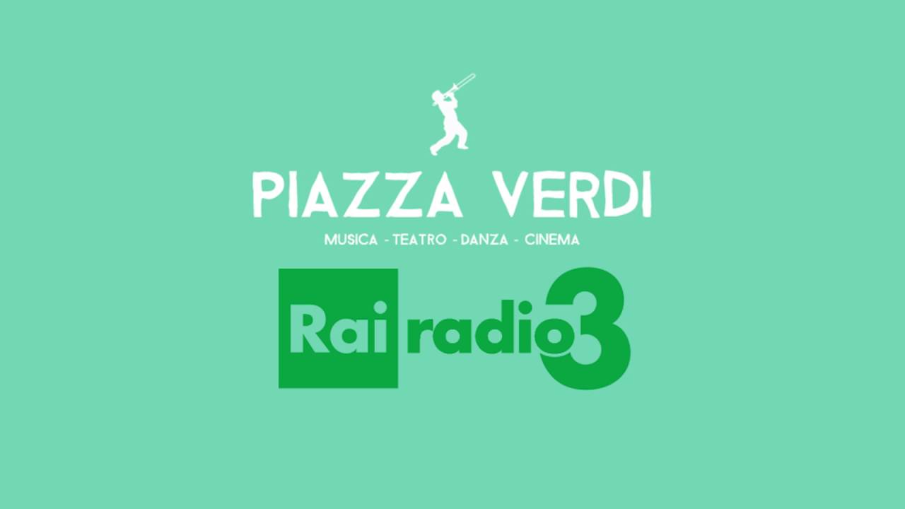 Piazza Verdi - Radio 3