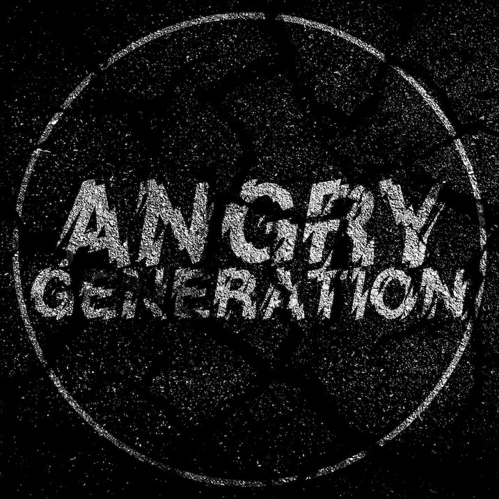 Angry Generation