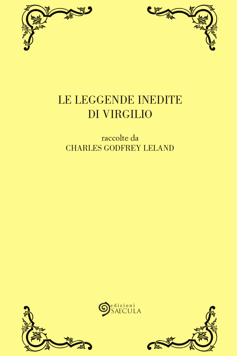 Le leggende inedite di Virgilio, di Charles Godfrey Leland