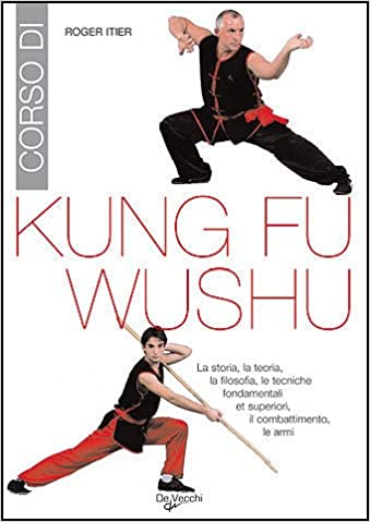 Corso di Kung-Fu Wushu - Roger Itier