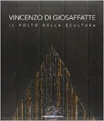 Vincenzo Di Giosaffatte: Il volto della scultura