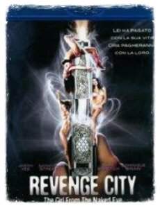 Revenge City. The Girl From The Naked Eye