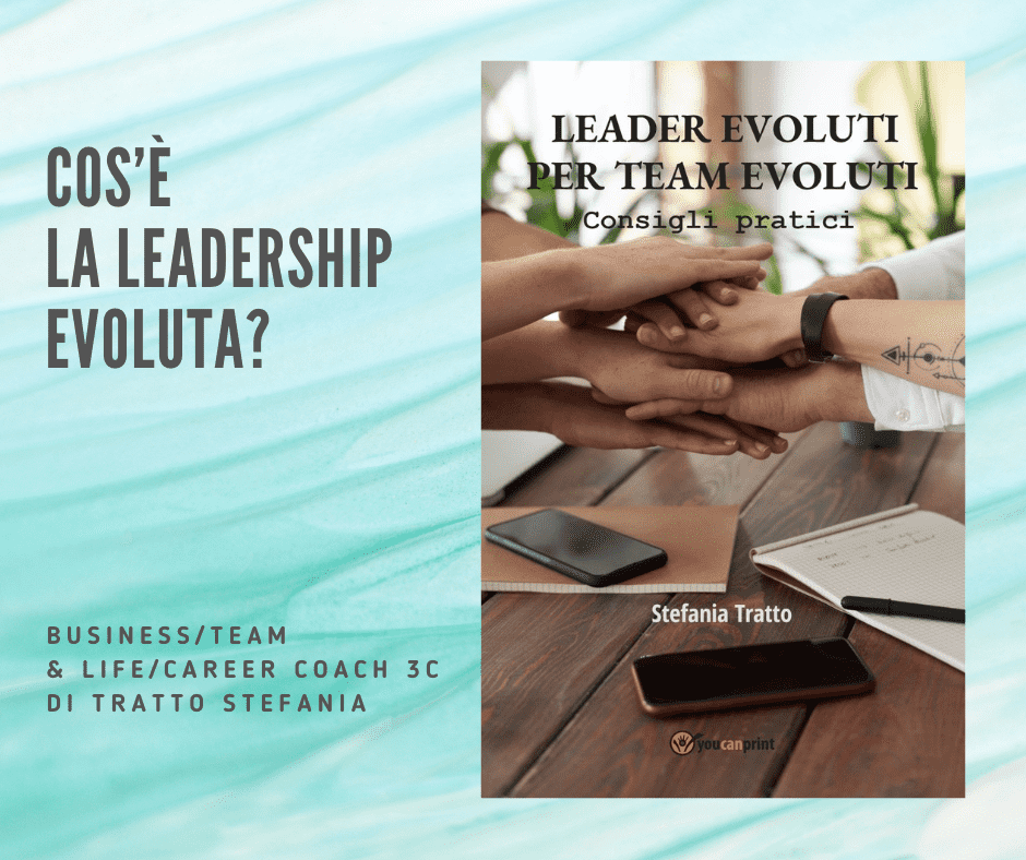 Cos’è la Leadership Evoluta?