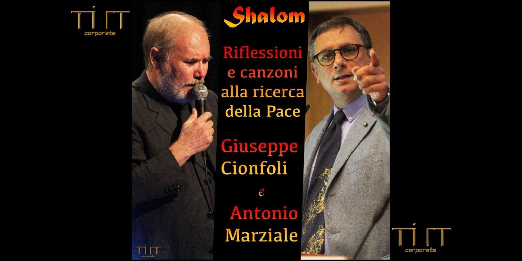 SHALOM: Riflessioni e canzoni alla ricerca della Pace con Giuseppe Cionfoli ed Antonio Marziale