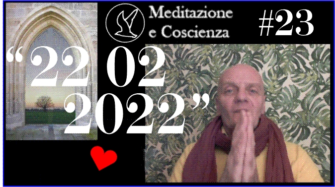 22 02 2022 # 23 Meditazione seduta in Playlist MeditazioneECoscienza