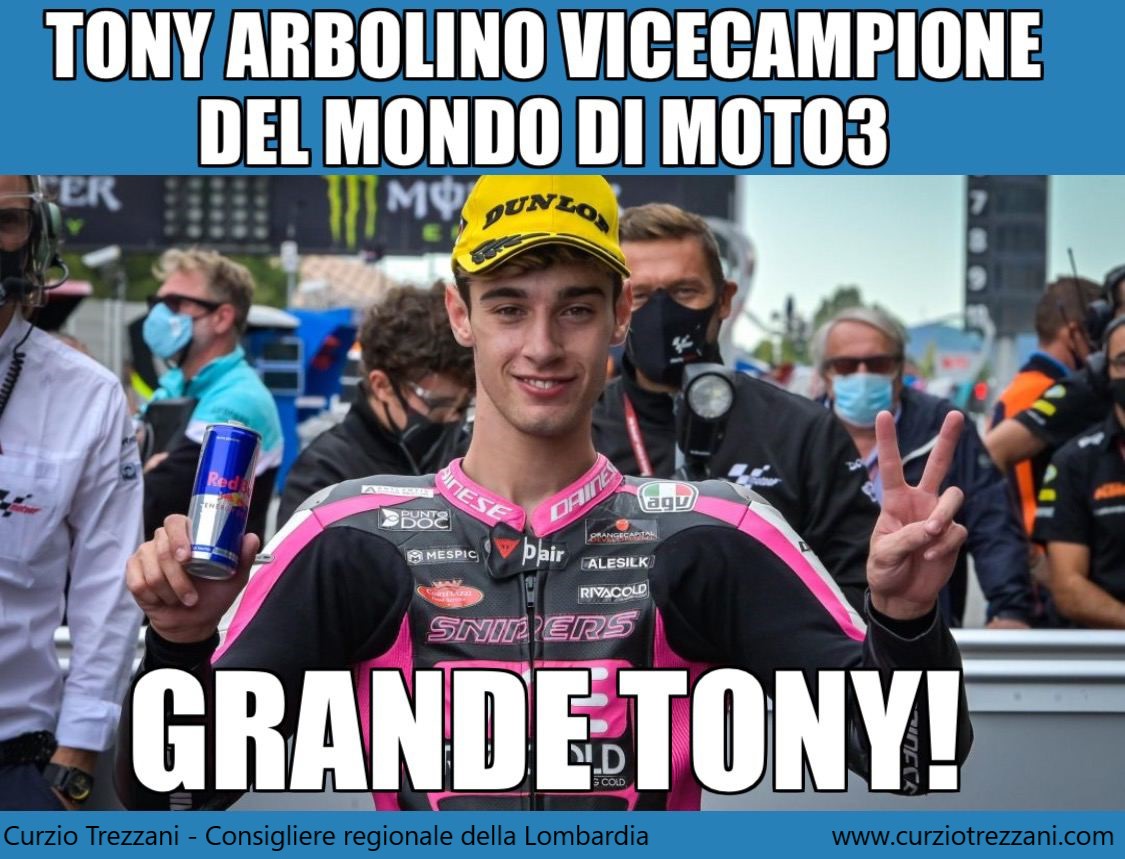 CAMPIONATO MOTO MONDIALE MOTO3, LE CONGRATULAZIONI DEL CONSIGLIERE REGIONALE TREZZANI AL PILOTA TONY ARBOLINO, DI GARBAGNATE MILANESE, VICECAMPIONE DEL MONDO