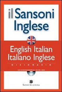 Sansoni inglese. Dizionario  INGLESE ITALIANO. Con CD