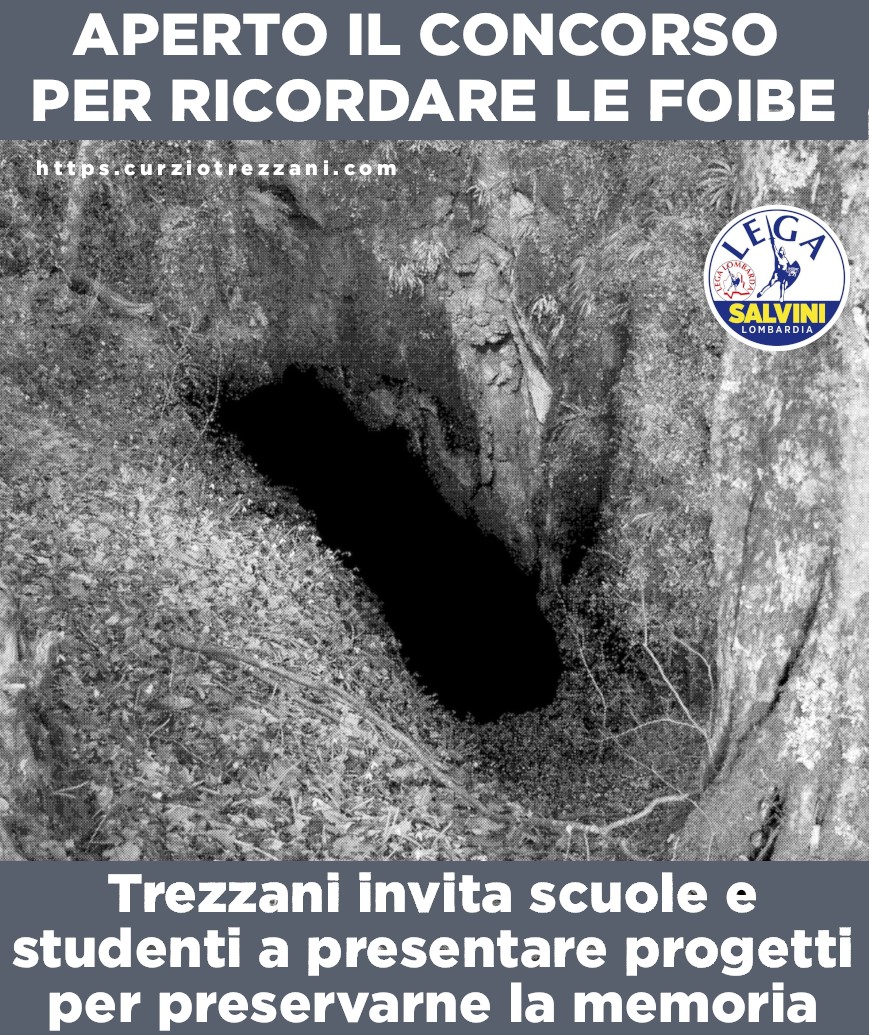 FOIBE: TREZZANI (LEGA), APERTO CONCORSO IN MEMORIA DELLE VITTIME RIVOLTO A SCUOLE LOMBARDE