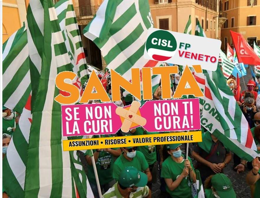 CISL FP  Venezia. Sanità: 29 ottobre 2022 mobilitazione nazionale a Roma. Se non la curi non ti cura