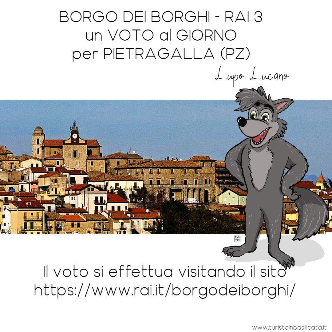 Borgo dei Borghi Rai3, sosteniamo PIETRAGALLA (PZ)