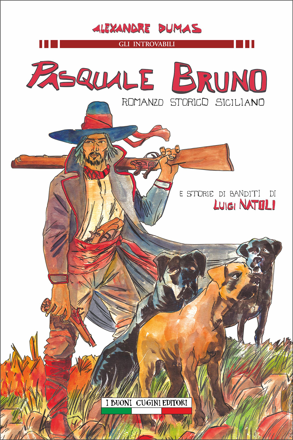 Alexandre Dumas (padre): Pasquale Bruno. Romanzo storico siciliano