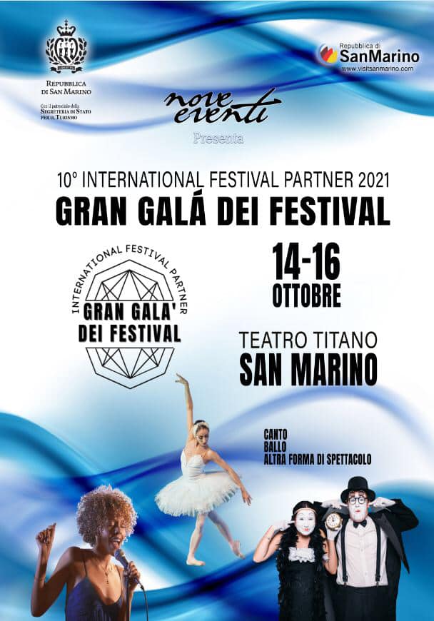A San Marino arriva il Gran Galà dei Festival Il Teatro Titano ospiterà l’International Festival Partner, un concorso di musica, cabaret, comicità, ballo e tanto altro ancora…
