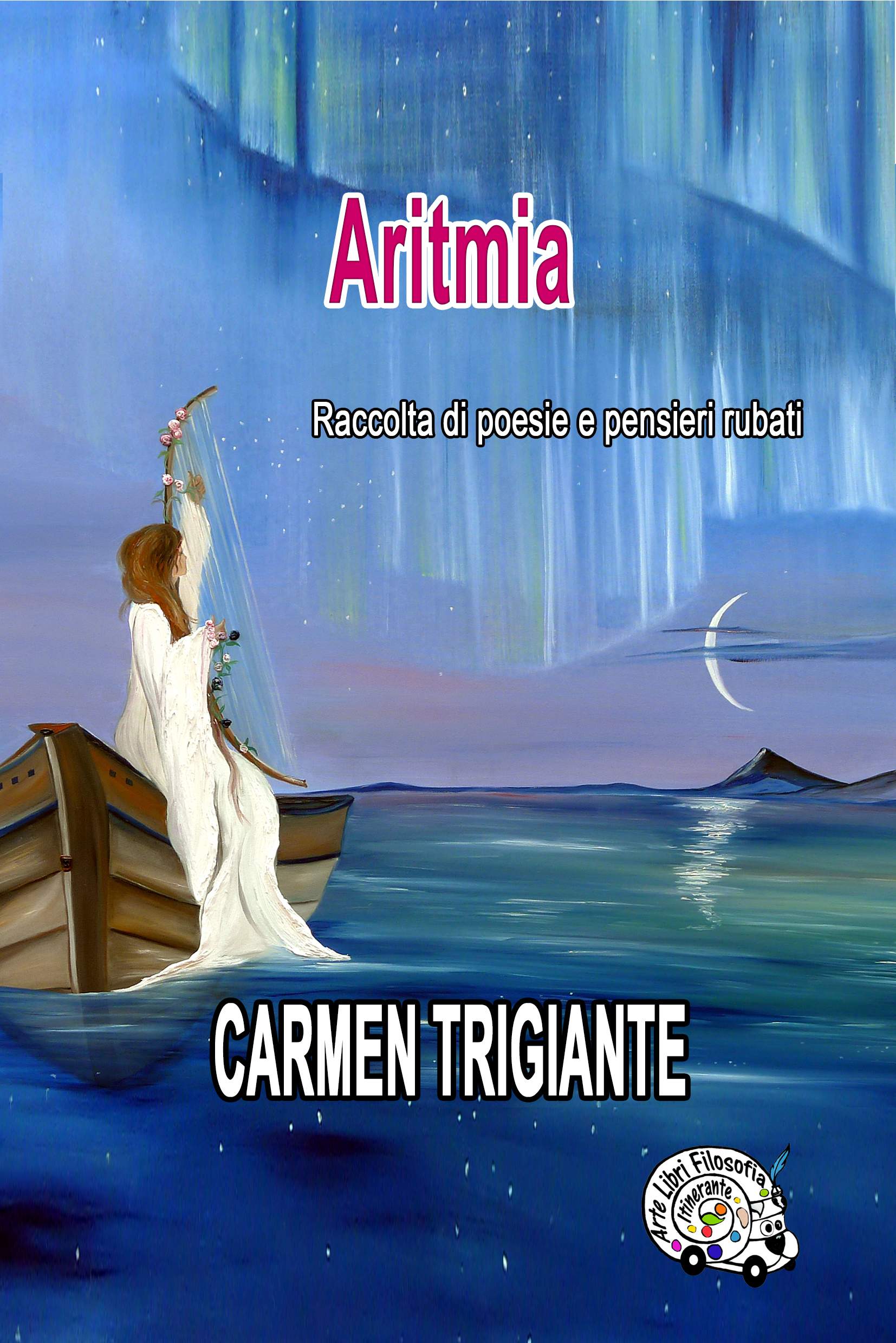 aritmia poesie Carmen Trigiante