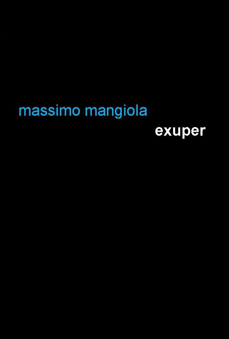 "Exuper" il nuovo romanzo di Massimo Mangiola