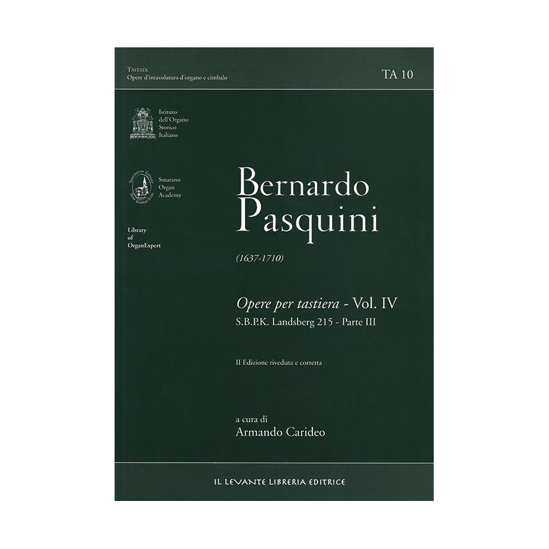 TA 10 Pasquini Bernardo - Opere per tastiera, vol. IV: SBPK L 215, Parte III