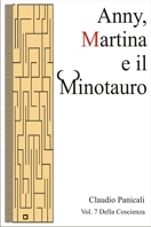 Anny, Martina e il Minotauro. Volume 7 nella Collana Della Coscienza. Introduzione.
