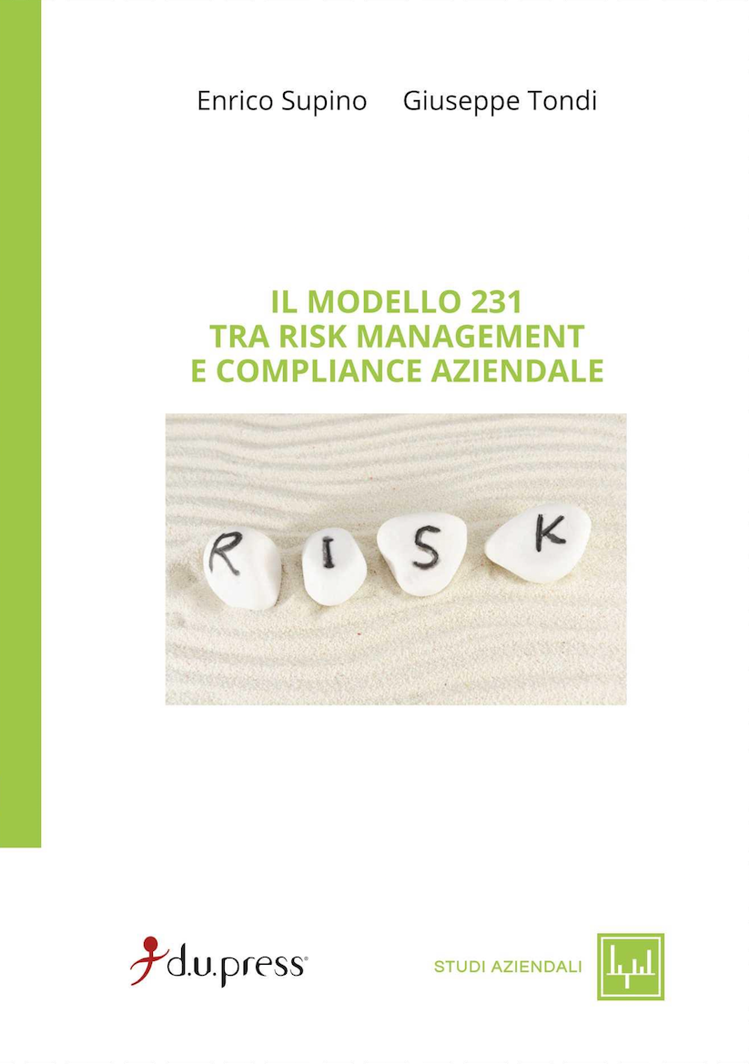 IL MODELLO 231. Tra risk management e compliance aziendale