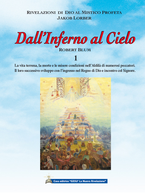 DALL'INFERNO AL CIELO (vol.1)