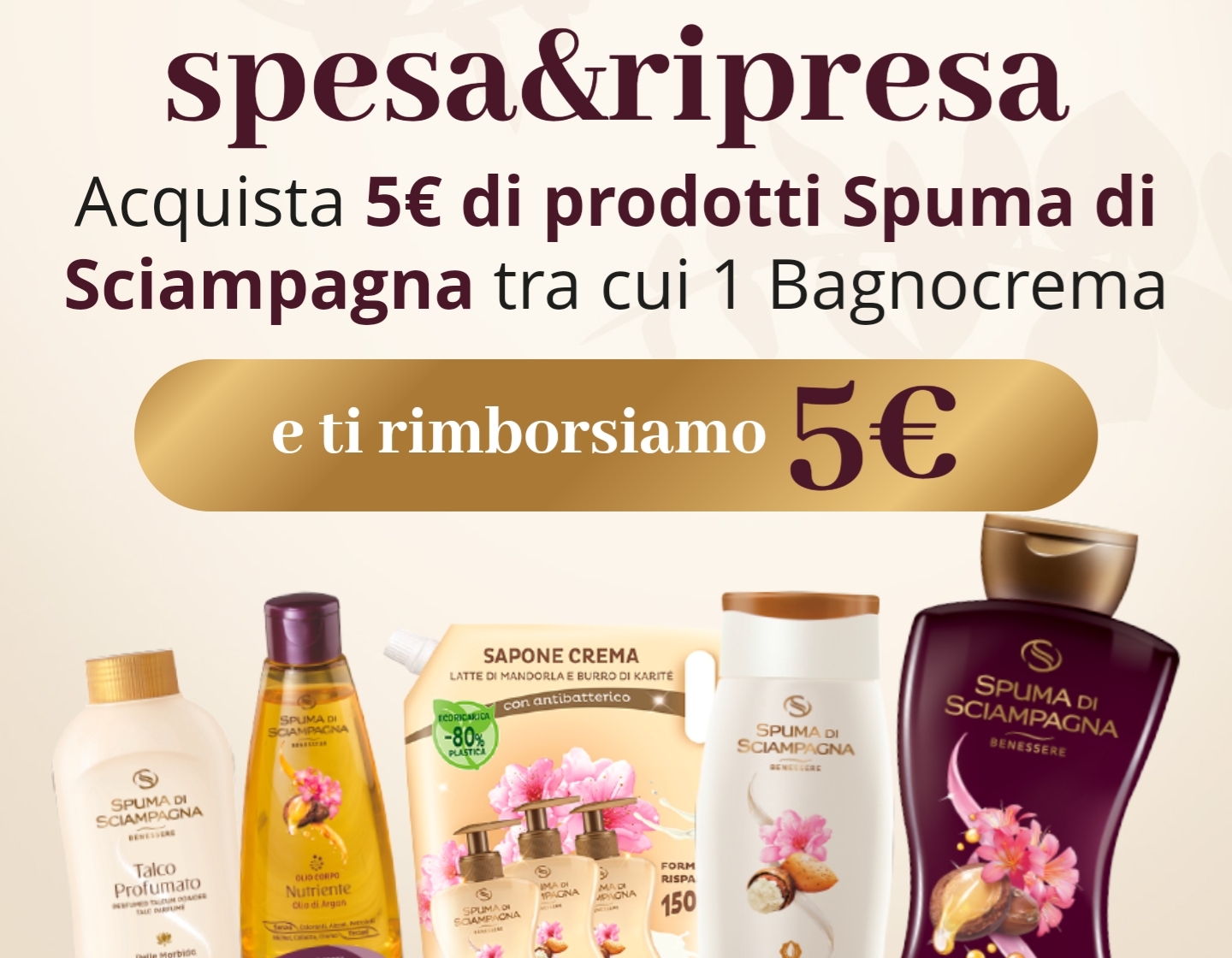 "spesa&ripresa" Acquista 5€ di prodotti Spuma di Sciampagna