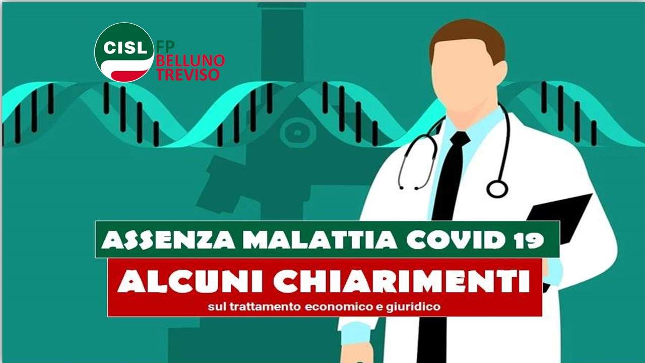 Cisl FP Belluno Treviso. Assenze malattia da Covid 19 alcuni chiarimenti sul trattamento