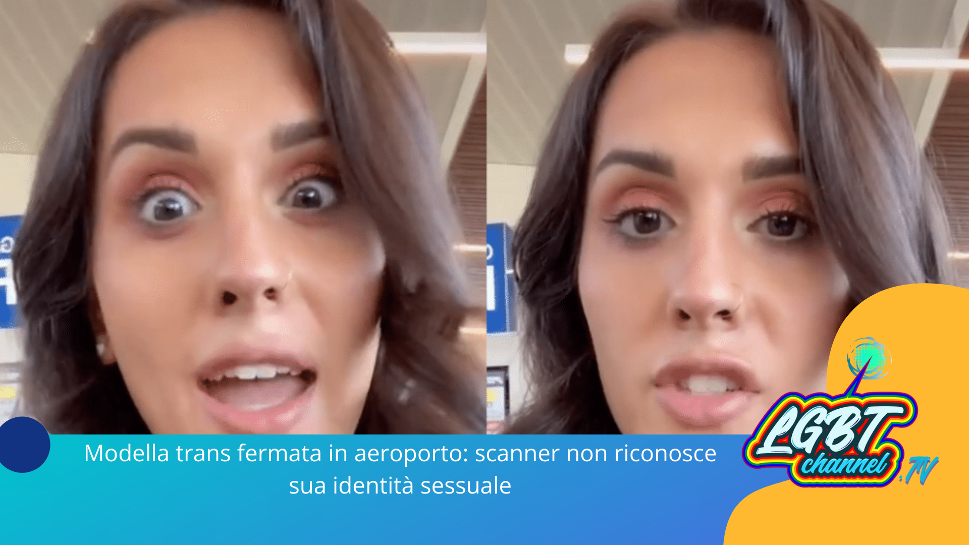 #Trans | Modella trans fermata in aeroporto: scanner non riconosce sua identità sessuale