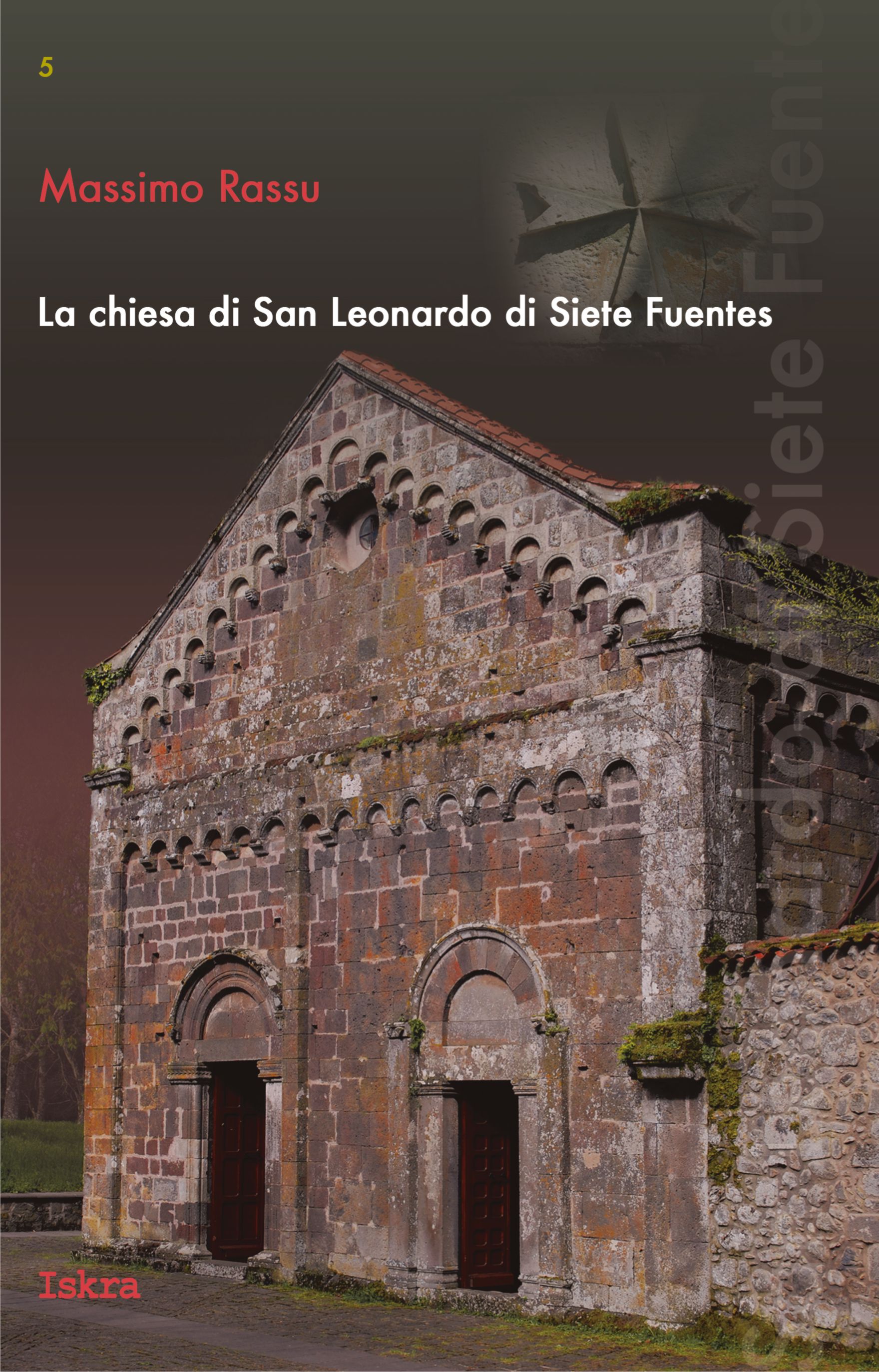 La chiesa di San Leonardo di Siete Fuentes