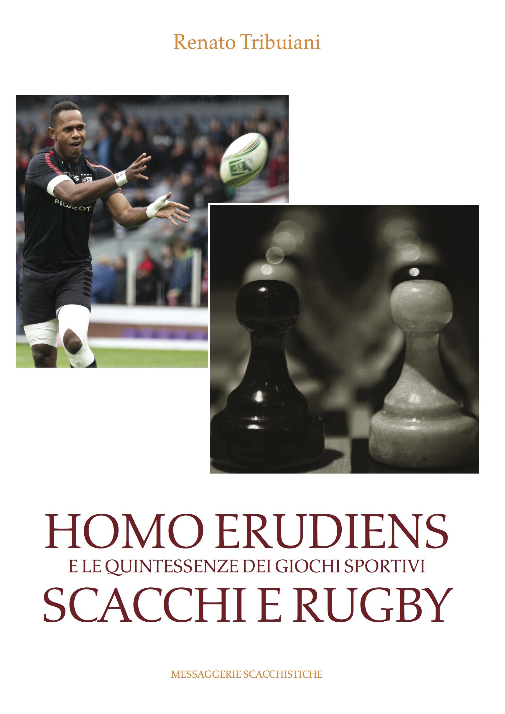 Homo erudiens - scacchi e rugby (solo - ebook PDF)