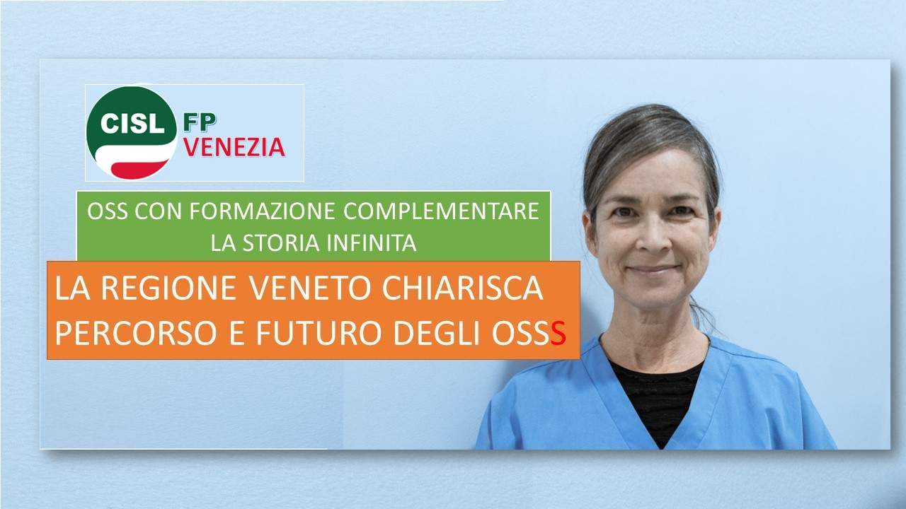 CISL FP Venezia. OSS con formazione complementare. La Regione Veneto deve chiarire cosa intende fare