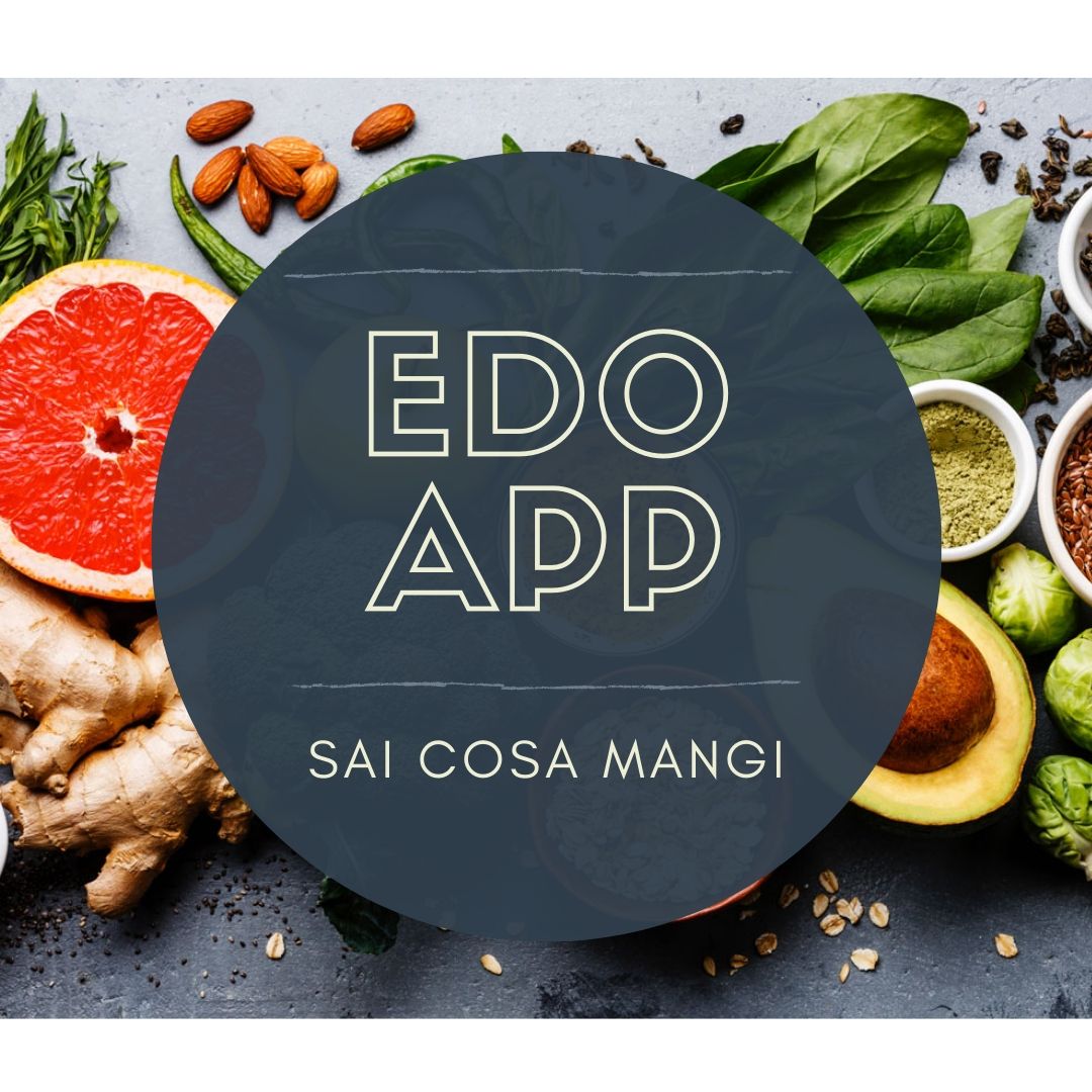 Edo, la nuova app che ti spiega cosa stai mangiando