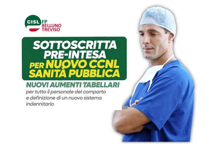 Cisl FP Belluno Treviso. Sanità. Aumenti tabellari e prime news del nuovo contratto di lavoro