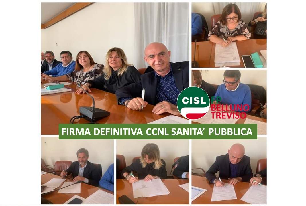 Cisl FP Belluno Treviso. Cisl FP Veneto. Firma definitiva Contratto di Lavoro Sanità Pubblica. Valori arretrati e aumenti