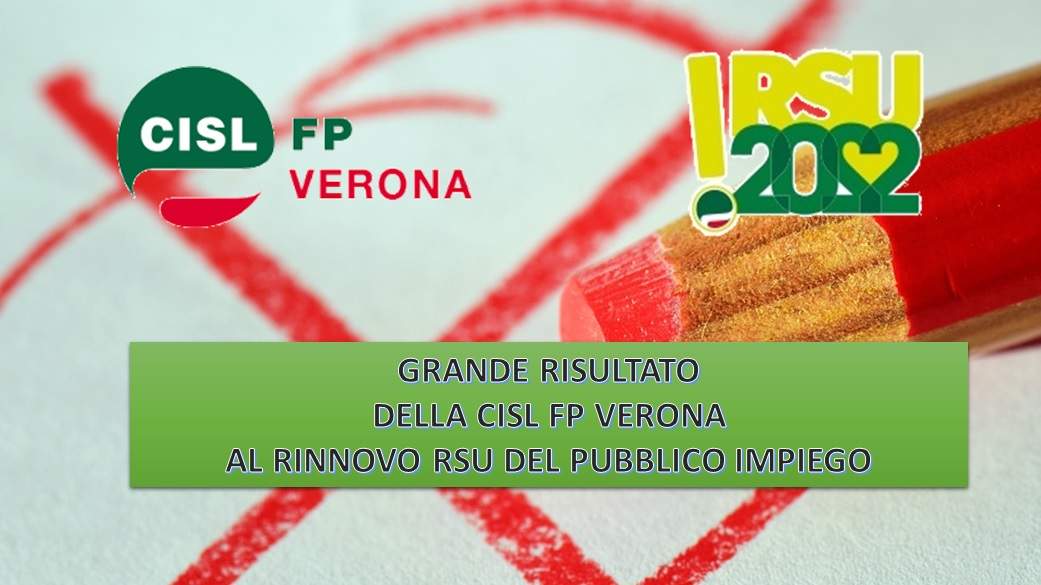 RSU 2022. Grande affermazione Cisl FP Verona in ogni settore del Pubblico Impiego a riconferma di una serietà e di un impegno costante.