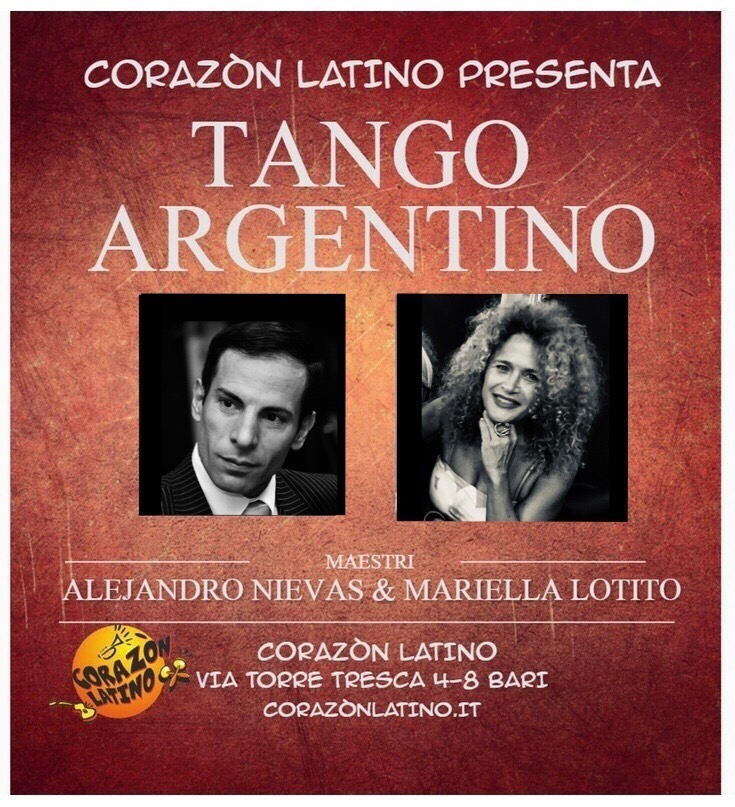 Tango Argentino Bari al Corazòn Latino il sabato MAESTRI ALEJANDRO NIEVAS E MARIELLA LOTITO