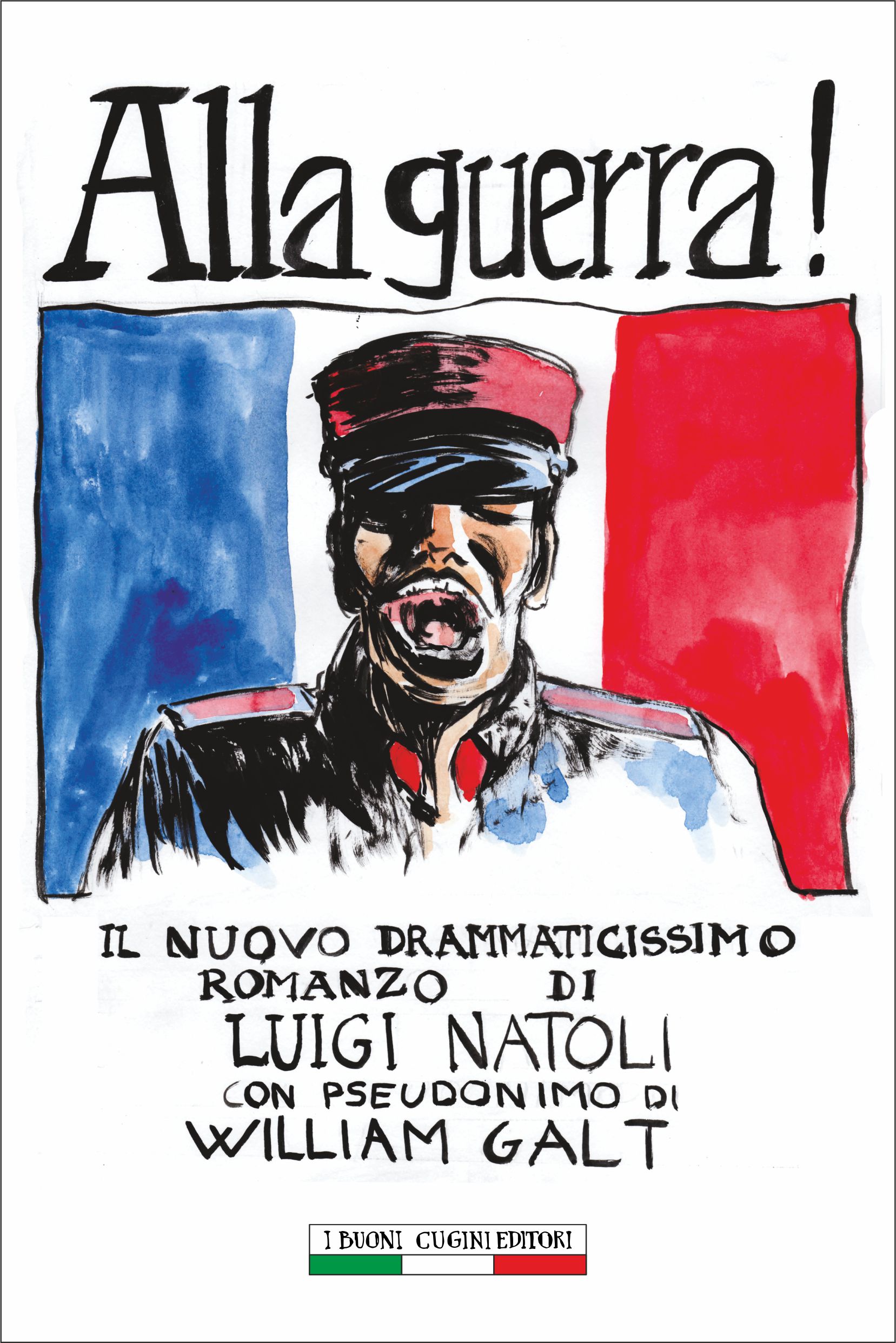 Luigi Natoli: Alla guerra! Romanzo storico