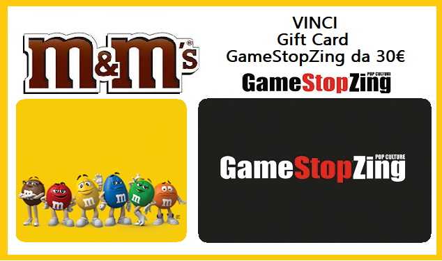 VINCI Gift Card GameStopZing da 30 Euro con M&M'S “IL GIOCO SI FA GOLOSO”
