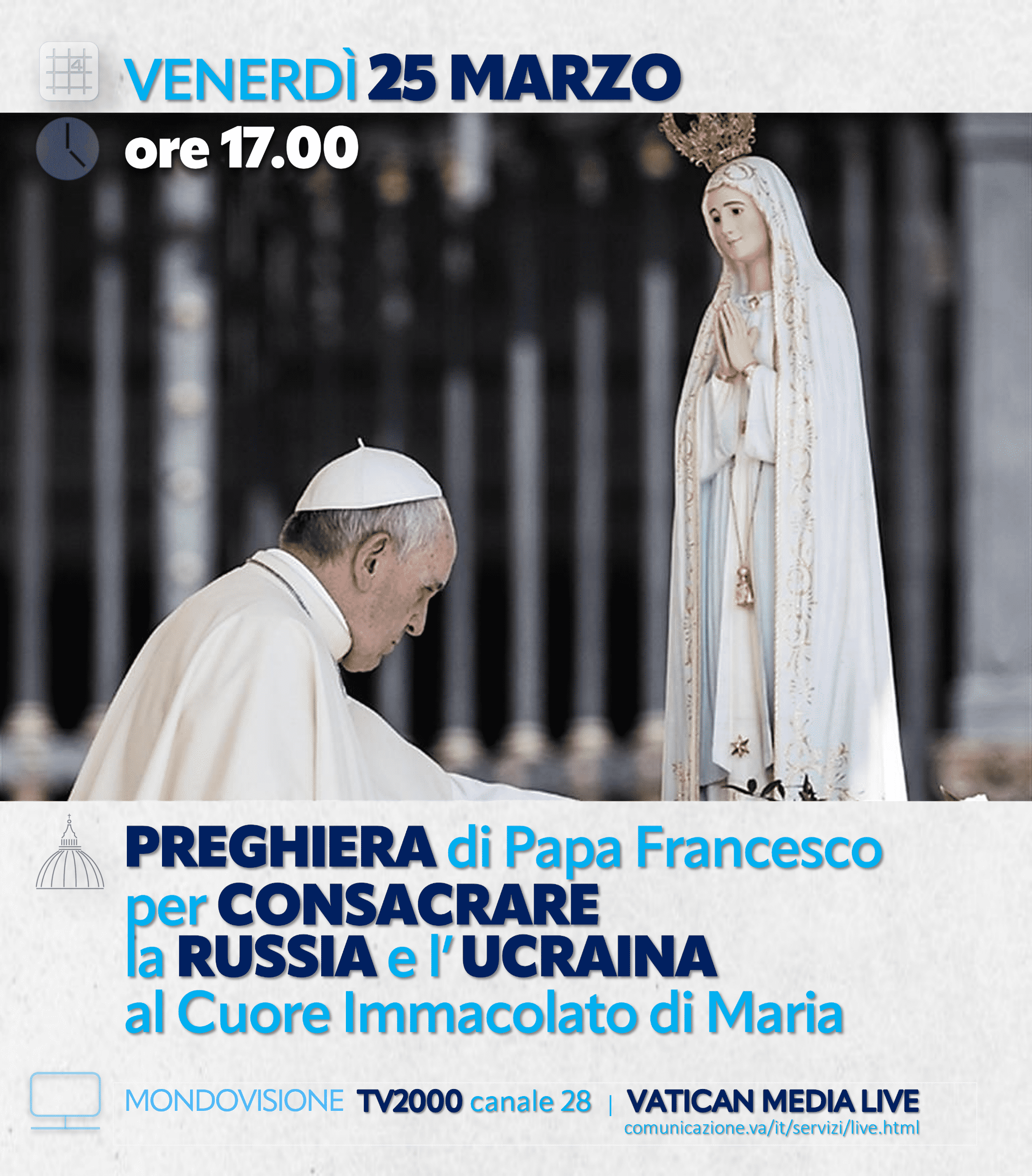 25 marzo: preghiera per la pace e consacrazione a Maria