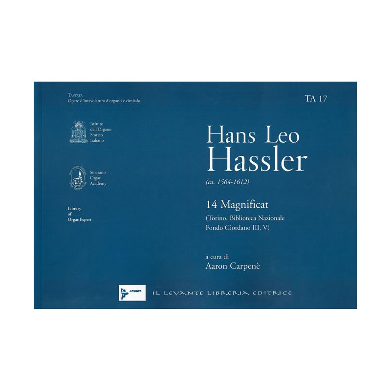 TA 17 Hassler Hans Leo - 14 Magnificat (dall'intavolatura d'organo tedesca di Torino)