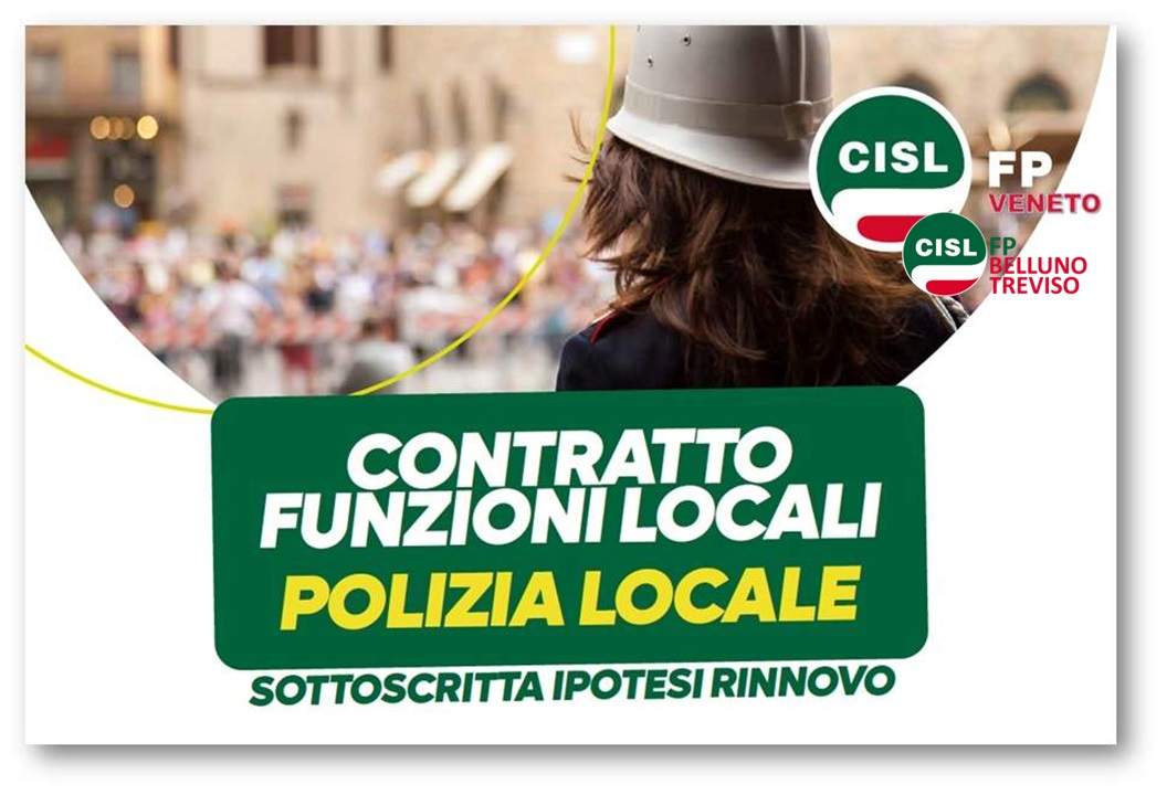 Cisl FP Belluno Treviso. Intesa CCNL Funzioni Locali. Focus Polizia Locale