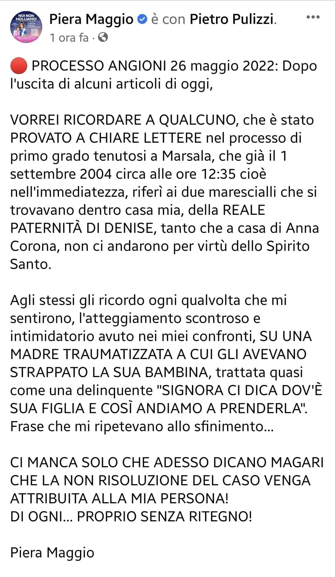 Denise Pipitone: Dichiarazioni immediate di Piera Maggio sulla reale paternità di Denise