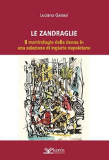 LE ZANDRAGLIE - Luciano Galassi